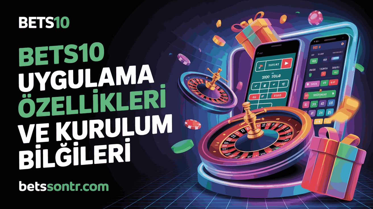 Bets10 Uygulama