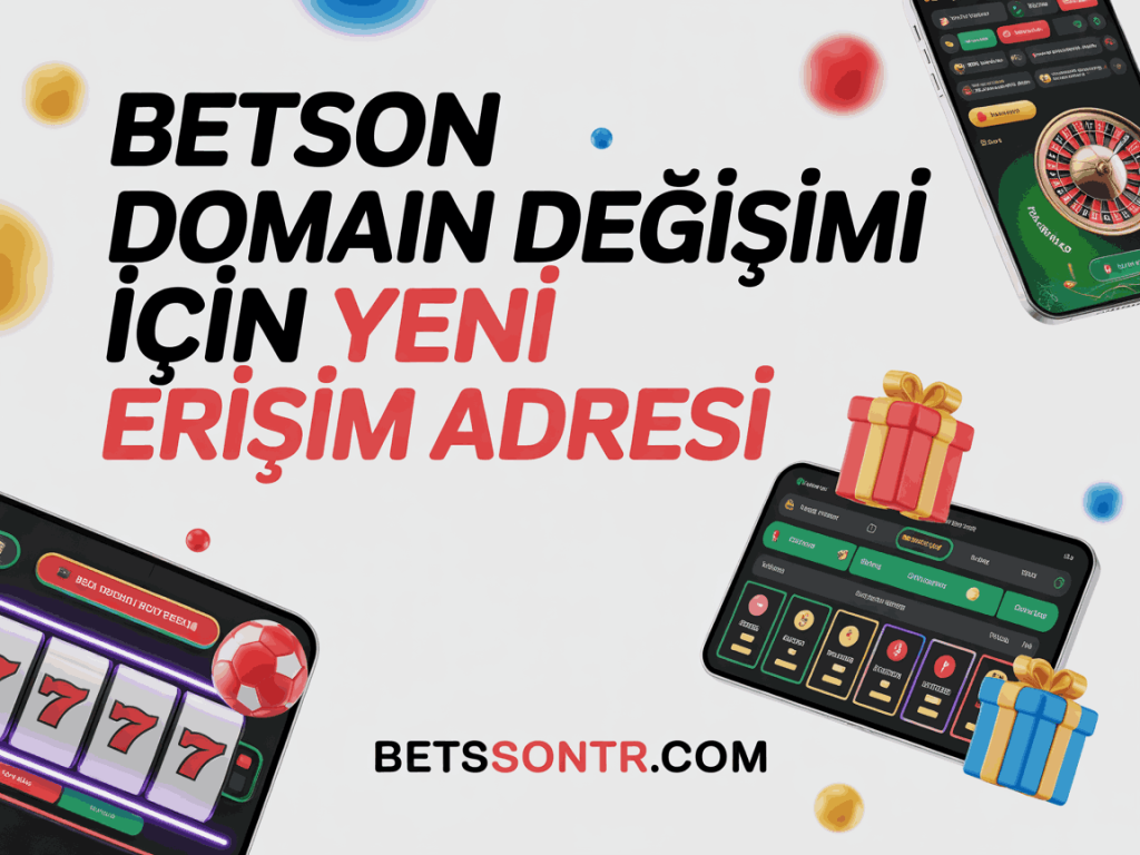 betson domain degisimi icin yeni erisim adresi